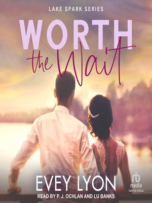 cover image of Worth the Wait